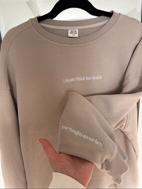 See The Way I See "I Think I Think Too Much" Crewneck Sweatshirt - Taupe